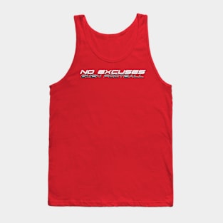 NO EXCUSES Tank Top